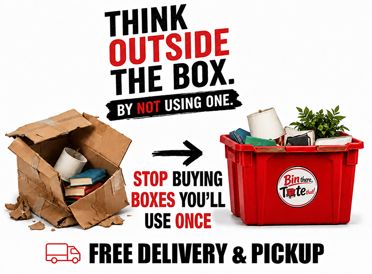 Campaign graphic: a collapsed cardboard box beside a sturdy red Bin There, Tote That! moving tote, with icons for cleaned and sanitized, free delivery and pickup, durable and reliable, and reusable
